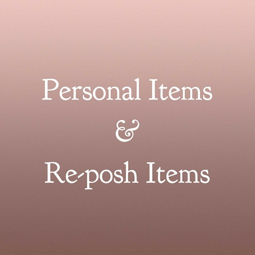 Personal Items & Re-posh Items